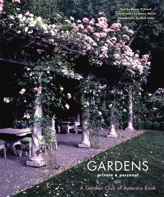 Gardens Private & Personal, Hardback Book