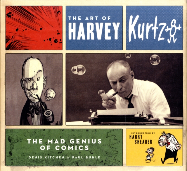 The Art of Harvey Kurtzman, Hardback Book