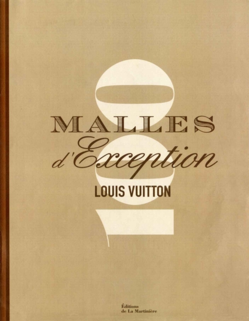 Louis Vuitton:100 Legendary Trunks : 100 Legendary Trunks, Hardback Book