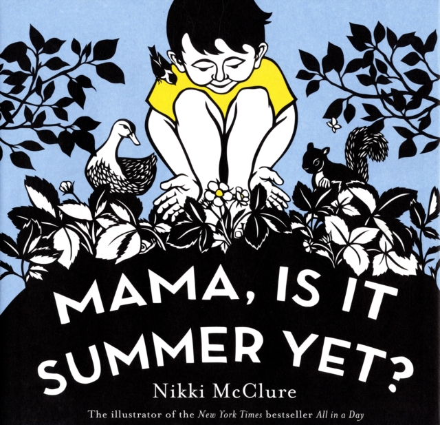 Mama, Is It Summer Yet?, Hardback Book