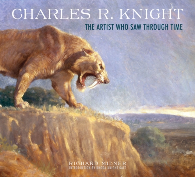 Charles R. Knight: the Artist, Hardback Book