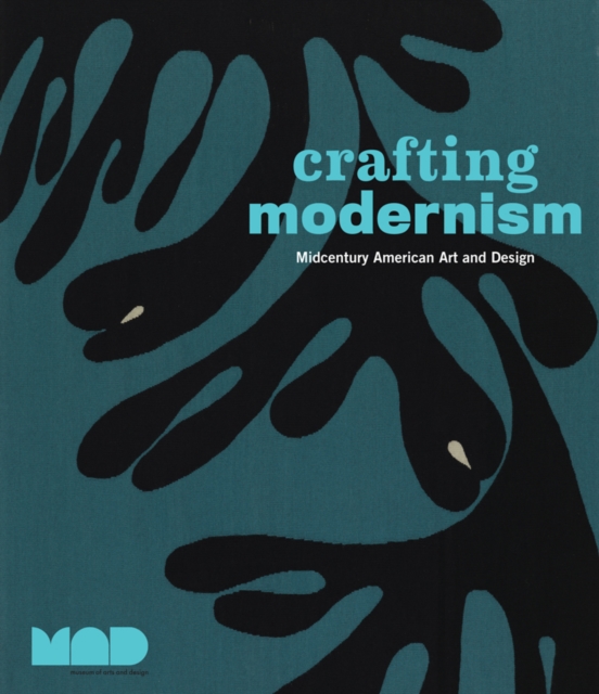 Crafting Modernism, Hardback Book