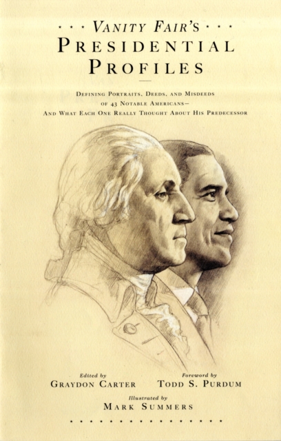 Vanity Fairs Presidential Profile, Hardback Book