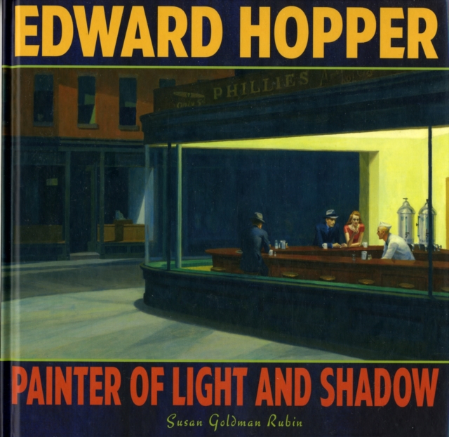 Edward Hopper : Painter of Light and Shadow, Hardback Book