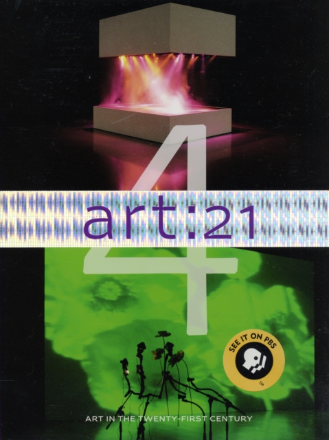 Art:21 : Art in the Twenty-first Century 4, Hardback Book