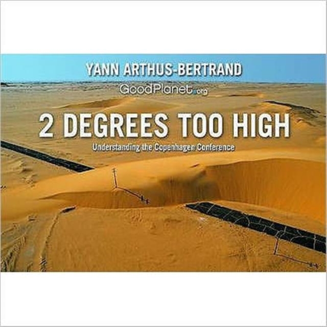 2 Degrees Too High: Understanding the Copenhagen Summit, Paperback / softback Book