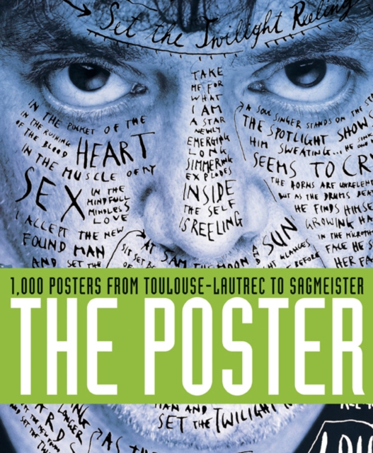 The Poster : 1,000 Posters from Toulouse-Lautrec to Sagmeister, Paperback / softback Book