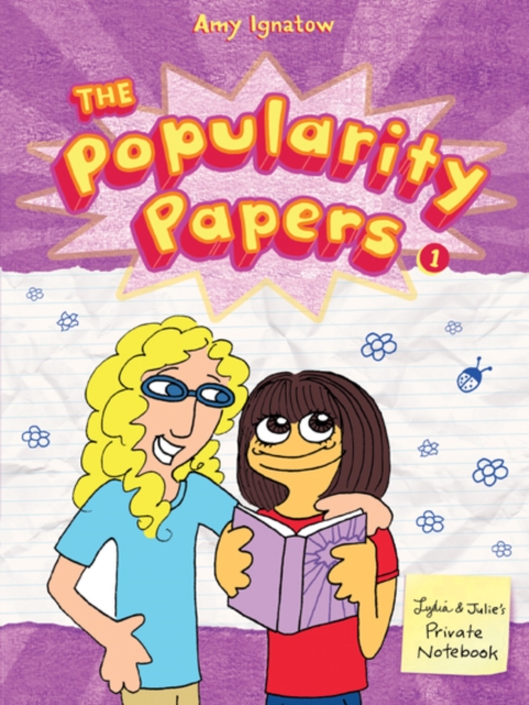 Popularity Papers: Book One : Research for the Social Improvement and General Betterment of Lydia Goldblatt and Julie Graham-Chang, Paperback / softback Book