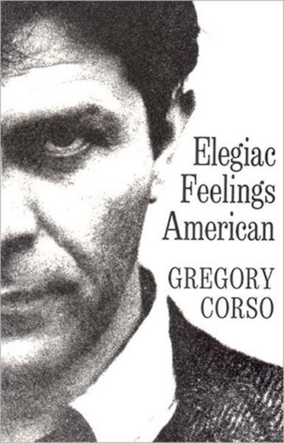 Elegiac Feelings American : Poetry, Paperback / softback Book
