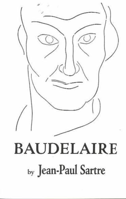 Baudelaire : Critical study, Paperback / softback Book