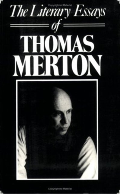 The Literary Essays of Thomas Merton, Paperback Book