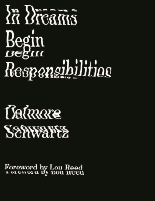 In Dreams Begin Responsibilities and Other Stories, Paperback Book