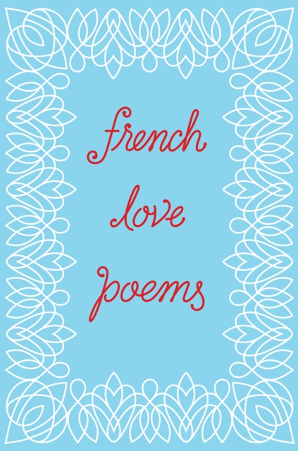 French Love Poems, EPUB eBook