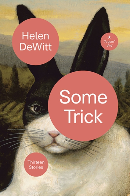 Some Trick : Thirteen Stories, Hardback Book