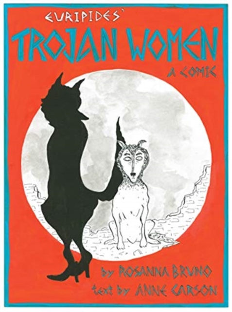 The Trojan Women - A Comic,  Book