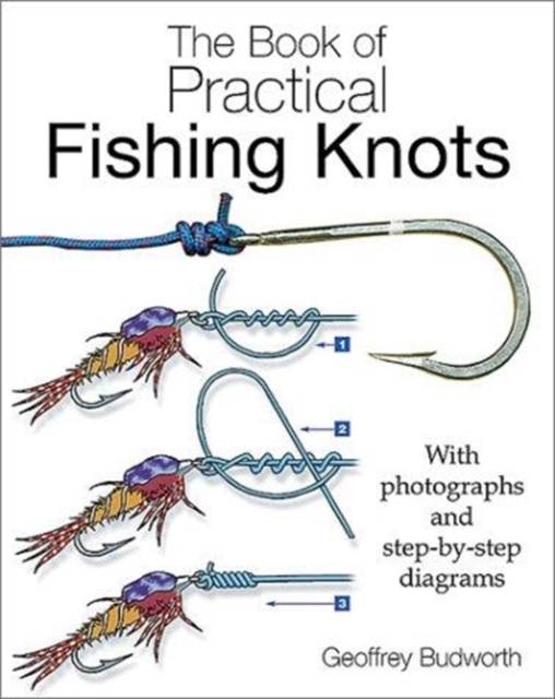 The Book of Practical Fishing Knots, Paperback Book