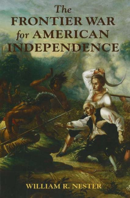 Frontier War for American Independence, Hardback Book
