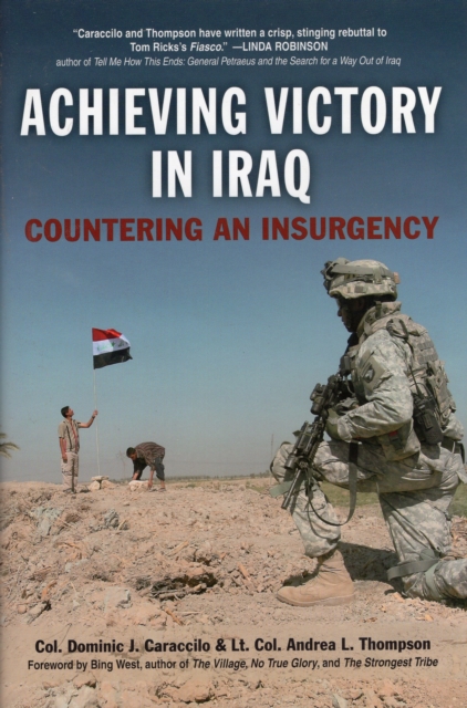 Achieving Victory in Iraq : Countering an Insurgency, Hardback Book