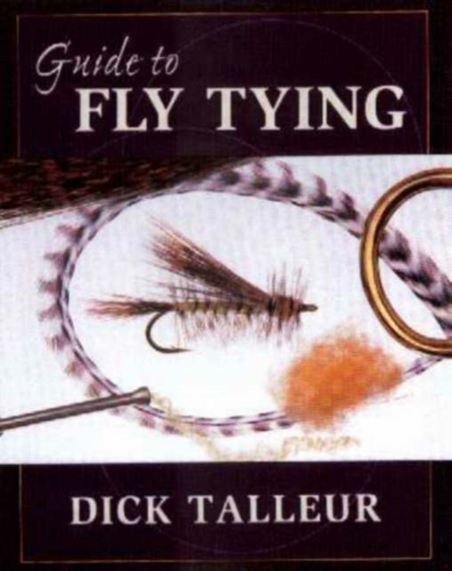 Guide to Fly Tying, Hardback Book