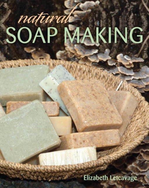 Natural Soap Making, Paperback / softback Book