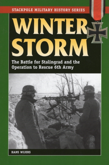 Winter Storm : The Battle for Stalingrad and the Operation to Rescue 6th Army, Paperback / softback Book