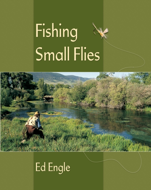 Fishing Small Flies, Paperback / softback Book