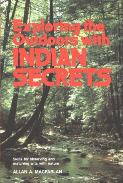 Exploring the Outdoors with Indian Secrets, Paperback / softback Book