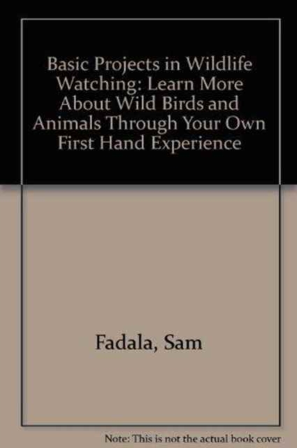 Basic Projects in Wildlife Watching, Paperback / softback Book