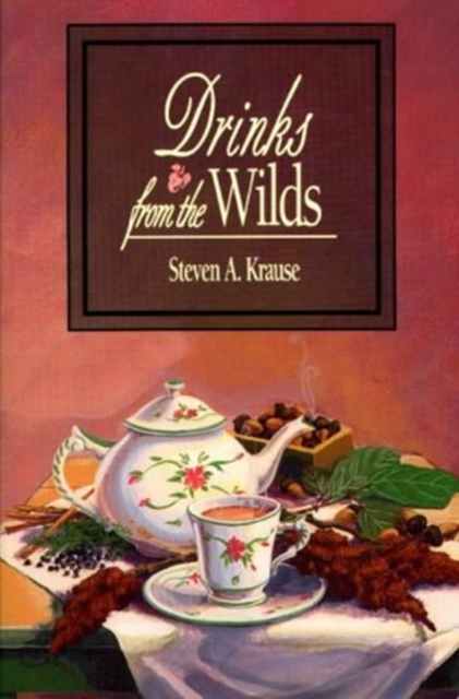 Drinks from the Wilds, Paperback Book