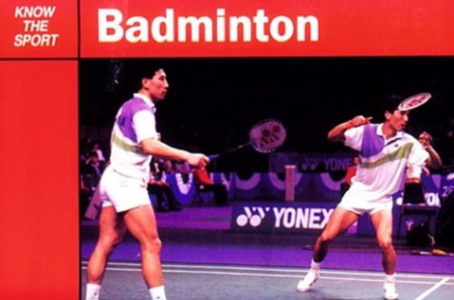 Know the Sport: Badminton, Paperback Book