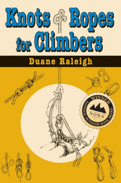 Knots and Ropes for Climbers, Paperback / softback Book