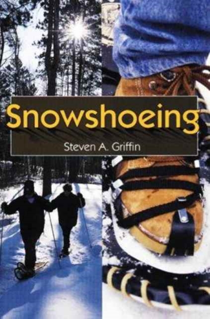 Snowshoeing, Paperback / softback Book