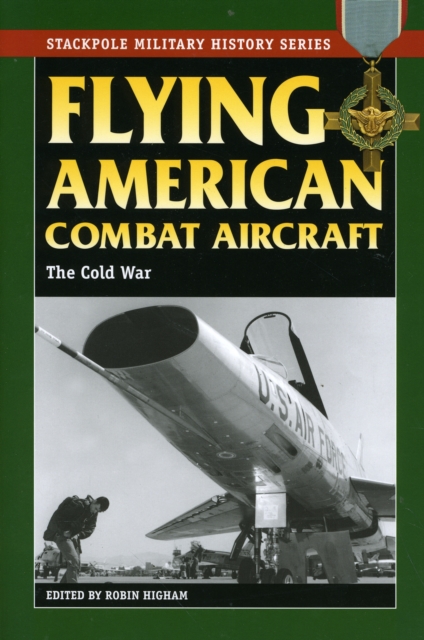 Flying American Combat Aircraft : The Battle of Khe Sanh and the Vietnam War, Paperback / softback Book