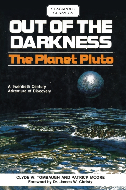 Out of the Darkness : The Planet Pluto, Paperback / softback Book