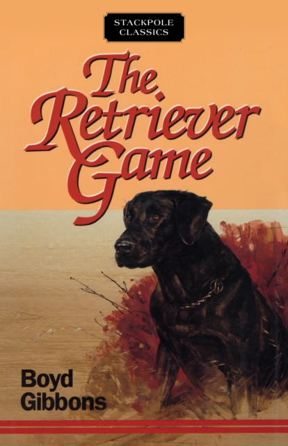 The Retriever Game, Paperback / softback Book