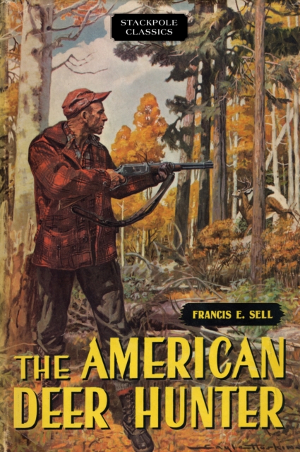 The American Deer Hunter, Paperback / softback Book