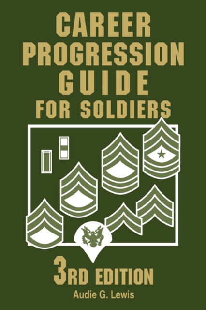 Career Progression Guide for Soldiers, EPUB eBook