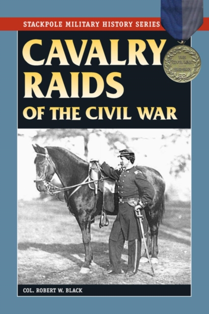 Cavalry Raids of the Civil War, EPUB eBook