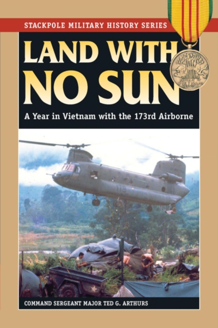 Land With No Sun : A Year in Vietnam with the 173rd Airborne, EPUB eBook