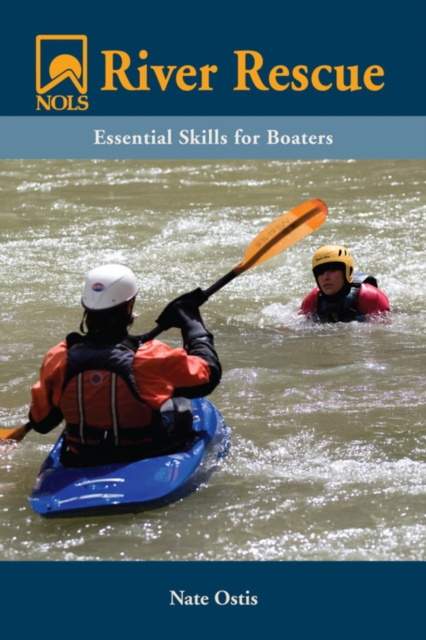 NOLS River Rescue : Essential Skills for Boaters, EPUB eBook