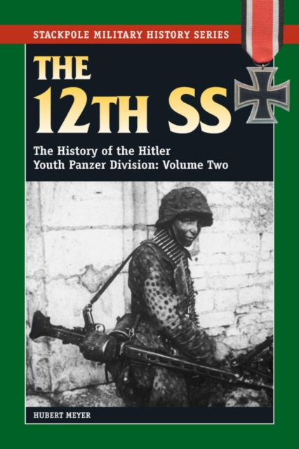 The 12th SS : The History of the Hitler Youth Panzer Division, EPUB eBook