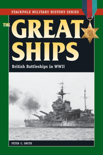 Great Ships : British Battleships in World War II, EPUB eBook