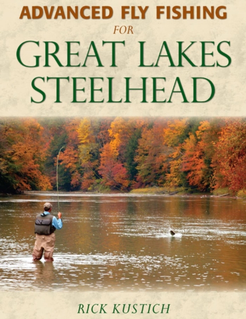 Advanced Fly Fishing for Great Lakes Steelhead, EPUB eBook