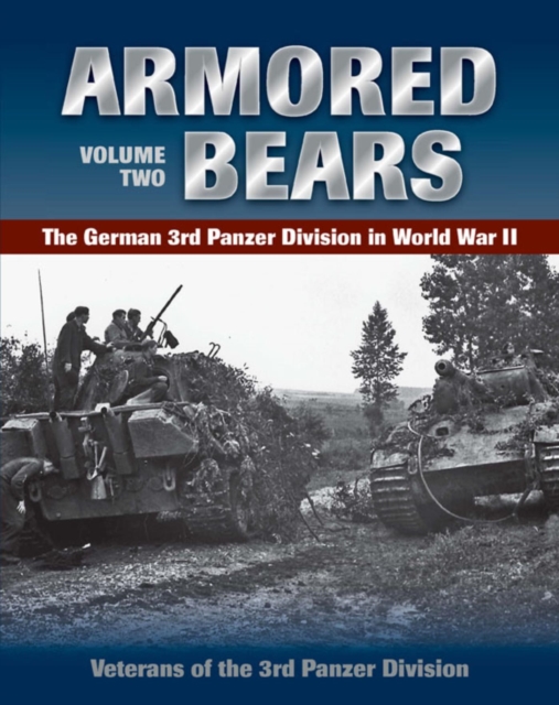 Armored Bears : The German 3rd Panzer Division in World War II, EPUB eBook