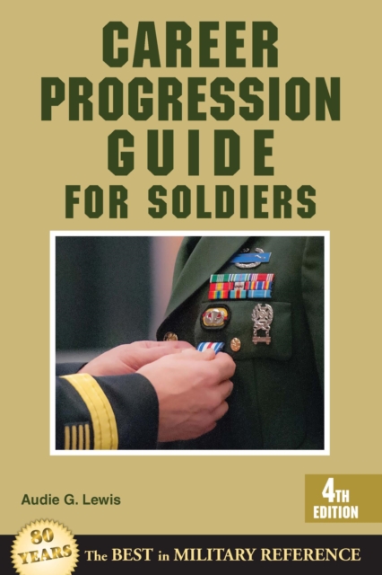 Career Progression Guide for Soldiers, EPUB eBook