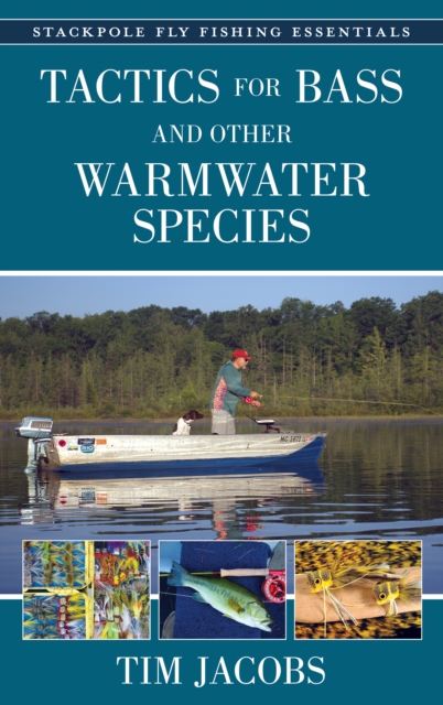 Tactics for Bass and Other Warmwater Species, Hardback Book