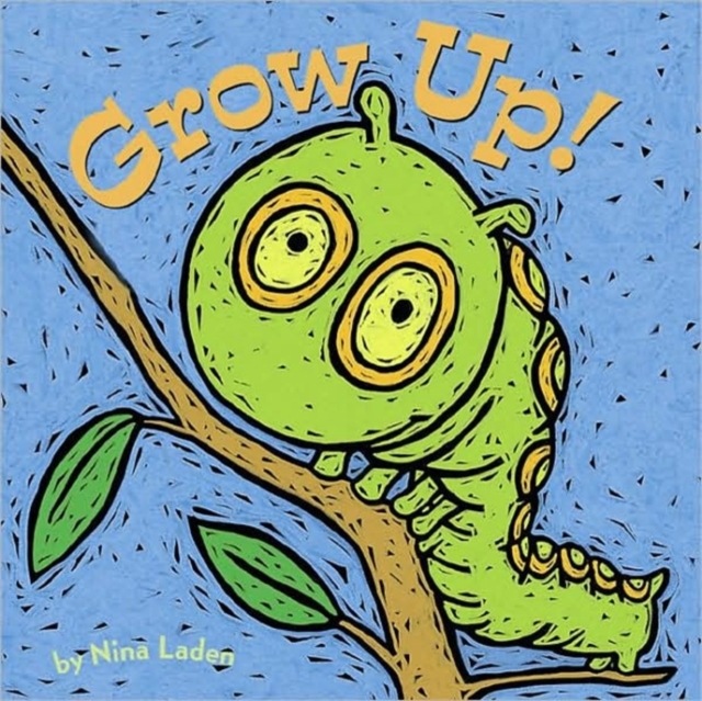 Grow Up!, Board book Book