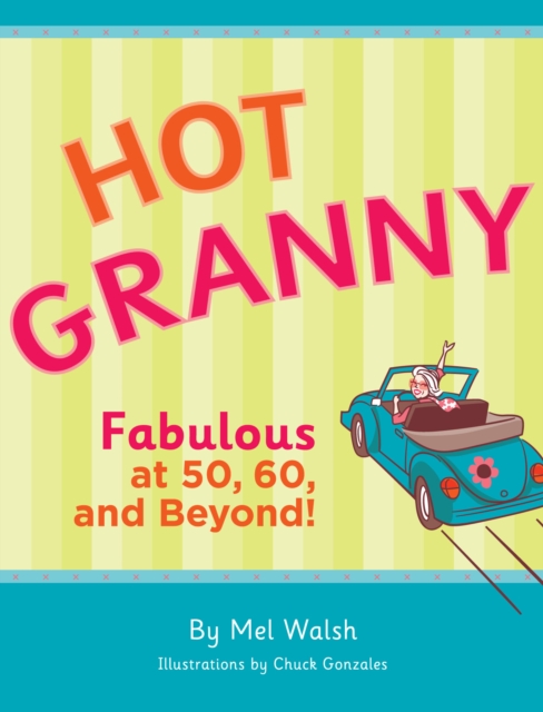 Hot Granny, Hardback Book