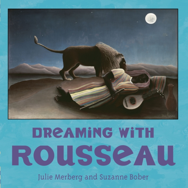 Dreaming with Rousseau, Board book Book