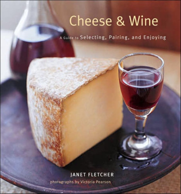 Cheese & Wine, Hardback Book